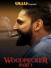 Woodpecker (2020) Hindi Part-1
