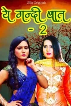 Yeh Gandi Baat 2 Uflix Original (2021) Hindi